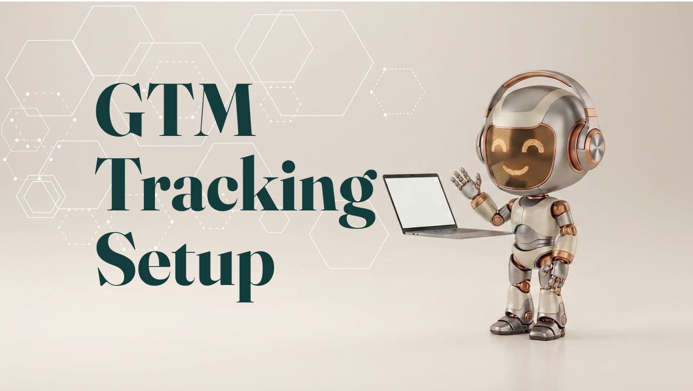 Google Tag Manager Tracking Implementation